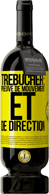 49,95 € | Vin rouge Édition Premium MBS® Réserve Trébucher: preuve de mouvement et de direction Étiquette Jaune. Étiquette personnalisable Réserve 12 Mois Récolte 2016 Tempranillo