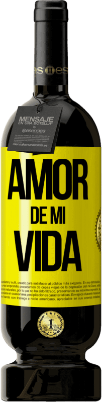 49,95 € | Vino Tinto Edición Premium MBS® Reserva Amor de mi vida Etiqueta Amarilla. Etiqueta personalizable Reserva 12 Meses Cosecha 2014 Tempranillo