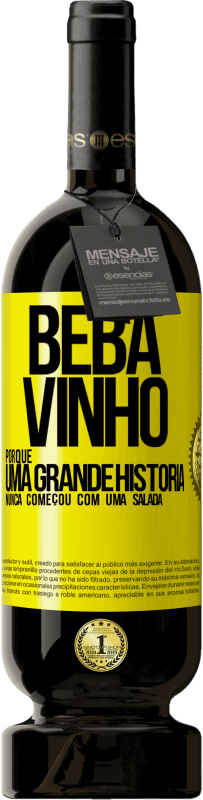 49,95 € | Vinho tinto Edição Premium MBS® Reserva Beba vinho, porque uma grande história nunca começou com uma salada Etiqueta Amarela. Etiqueta personalizável Reserva 12 Meses Colheita 2015 Tempranillo