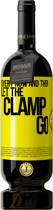 49,95 € | Red Wine Premium Edition MBS® Reserve Every now and then let the clamp go Yellow Label. Customizable label Reserve 12 Months Harvest 2016 Tempranillo