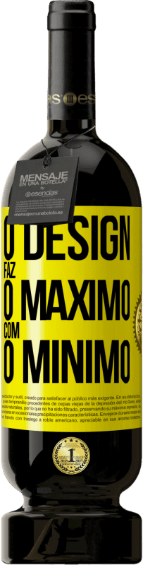 49,95 € Envio grátis | Vinho tinto Edição Premium MBS® Reserva O design faz o máximo com o mínimo Etiqueta Amarela. Etiqueta personalizável Reserva 12 Meses Colheita 2016 Tempranillo