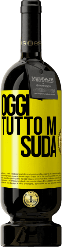 49,95 € | Vino rosso Edizione Premium MBS® Riserva Oggi tutto mi suda Etichetta Gialla. Etichetta personalizzabile Riserva 12 Mesi Raccogliere 2015 Tempranillo