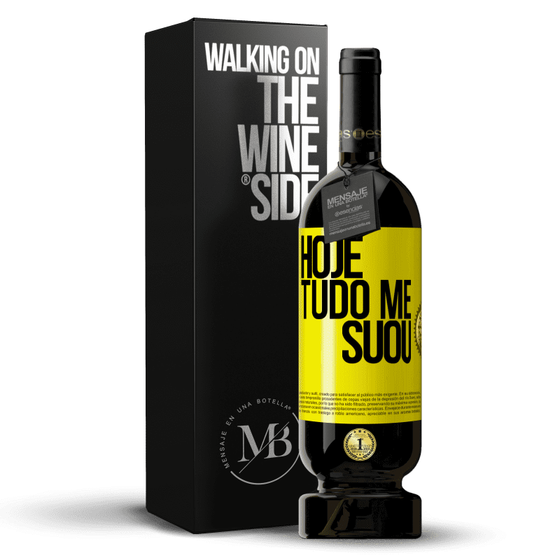 49,95 € Envio grátis | Vinho tinto Edição Premium MBS® Reserva Hoje tudo me suou Etiqueta Amarela. Etiqueta personalizável Reserva 12 Meses Colheita 2016 Tempranillo