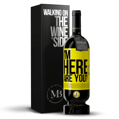«Я здесь. Ты?» Premium Edition MBS® Бронировать