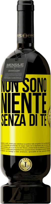 49,95 € Spedizione Gratuita | Vino rosso Edizione Premium MBS® Riserva Non sono niente senza di te Etichetta Gialla. Etichetta personalizzabile Riserva 12 Mesi Raccogliere 2016 Tempranillo