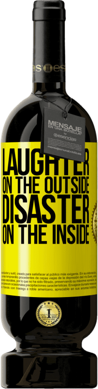 49,95 € Free Shipping | Red Wine Premium Edition MBS® Reserve Laughter on the outside, disaster on the inside Yellow Label. Customizable label Reserve 12 Months Harvest 2014 Tempranillo