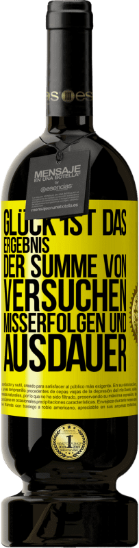Kostenloser Versand | Rotwein Premium Ausgabe MBS® Reserve Glück ist das Ergebnis der Summe von Versuchen, Misserfolgen und Ausdauer Gelbes Etikett. Anpassbares Etikett Reserve 12 Monate Ernte 2016 Tempranillo