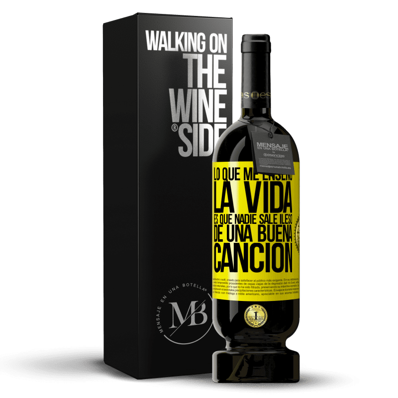 49,95 € Envío gratis | Vino Tinto Edición Premium MBS® Reserva Lo que me enseñó la vida es que nadie sale ileso de una buena canción Etiqueta Amarilla. Etiqueta personalizable Reserva 12 Meses Cosecha 2016 Tempranillo