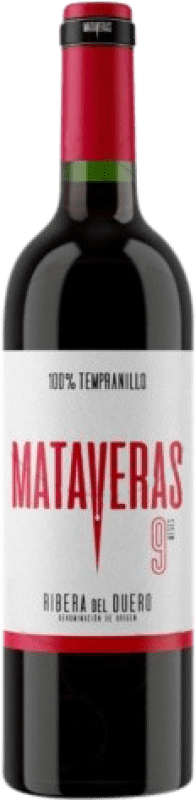 Spedizione Gratuita | Vino Rosso Pago de Mataveras 9 Meses Rovere D.O. Ribera del Duero Castilla y León Spagna 75 cl