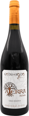 Aterra. Gotas de Rocío Valdepeñas グランド・リザーブ 75 cl