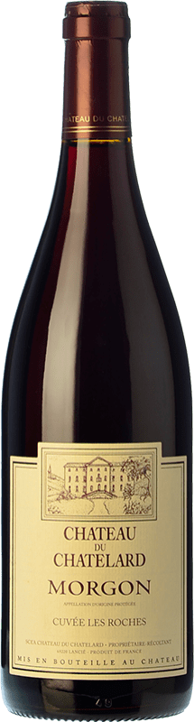 免费送货 | 红酒 Château du Chatelard Cuvée Les Roches 橡木 A.O.C. Morgon 博若莱 法国 Gamay 75 cl