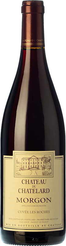 Envio grátis | Vinho Tinto Château du Chatelard Les Roches Cuvée Carvalho A.O.C. Morgon Beaujolais França Gamay 75 cl