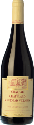 Château du Chatelard Cuvée Vieilles Vignes Gamay Beaujolais-Villages 75 cl