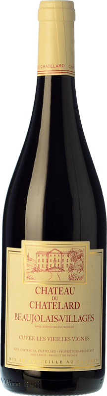 送料無料 | 赤ワイン Château du Chatelard Cuvée Vieilles Vignes A.O.C. Beaujolais-Villages ボジョレ フランス Gamay 75 cl