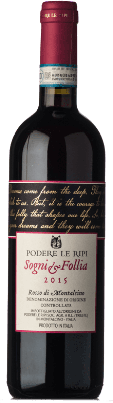 Free Shipping | Red wine Le Ripi Sogni e Follia D.O.C. Rosso di Montalcino Tuscany Italy Sangiovese Organic 75 cl