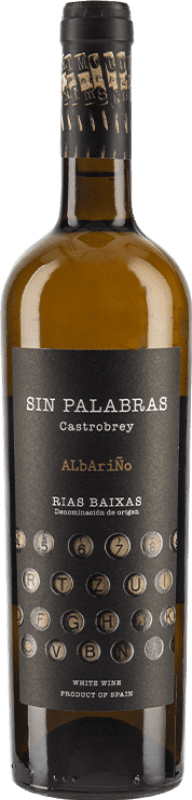 Бесплатная доставка | Белое вино CastroBrey Sin Palabras D.O. Rías Baixas Галисия Испания Albariño 75 cl