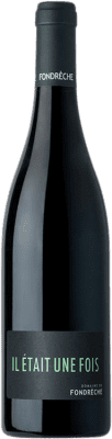 Domaine de Fondrèche Il était une fois